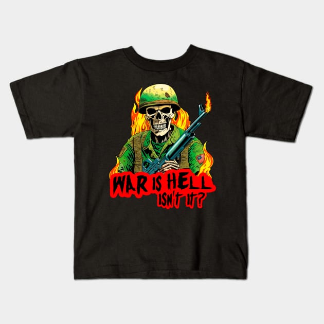 war is hell soldier skeleton design Kids T-Shirt by City HiStories